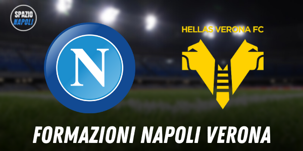 Formazioni Napoli Verona