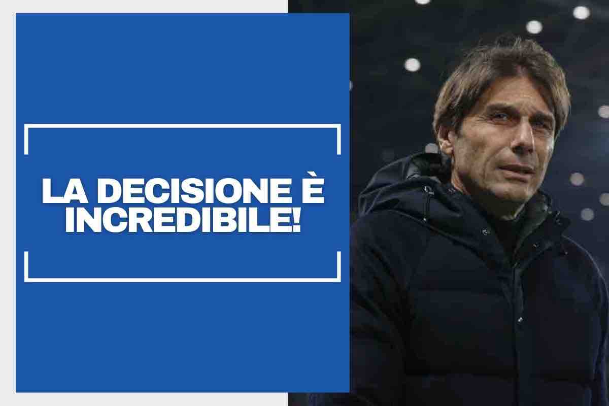 Incredibile scelta di Conte