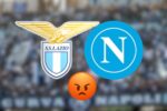 Lazio-Napoli, tifosi infuriati