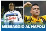 Lookman e Lautaro lanciano un messaggio al Napoli