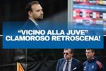 "Vicino alla Juve", clamoroso retroscena di mercato!